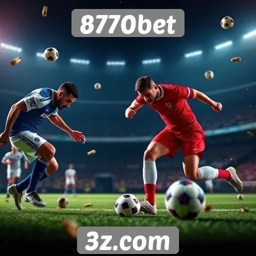 Apostas esportivas em destaque no 8770bet