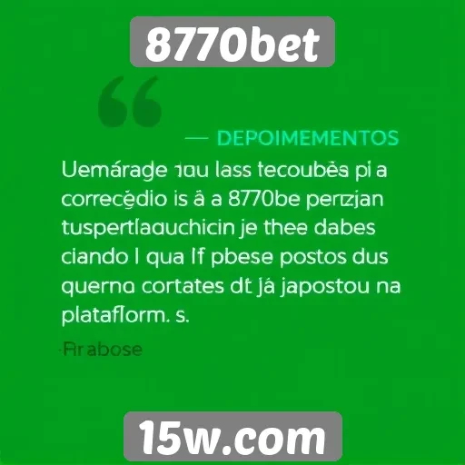 Depoimentos de usuários sobre a 8770bet
